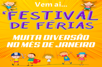 Vem aí... A quarta Edição do Festival de Férias